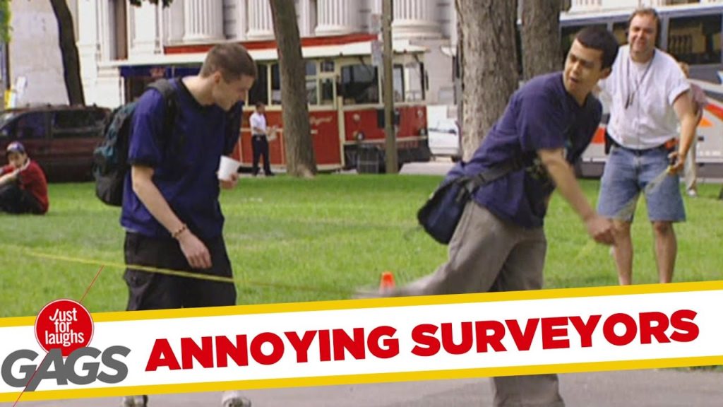 Annoying Surveyors Prank