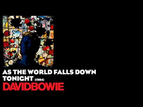 As the World Falls Down – David Bowie