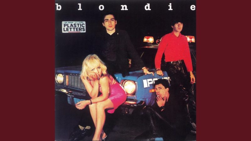 Blondie – I Didn’t Have The Nerve To Say No