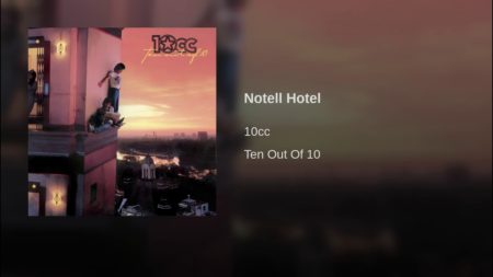 10cc – Notell Hotel