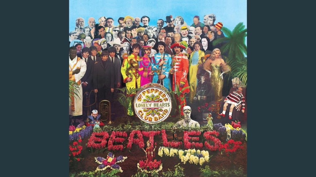 Sgt. Pepper’s Lonely Hearts Club Band – The Beatles